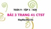 Bài 3 trang 41 Toán 9 tập 1 Chân trời sáng tạo